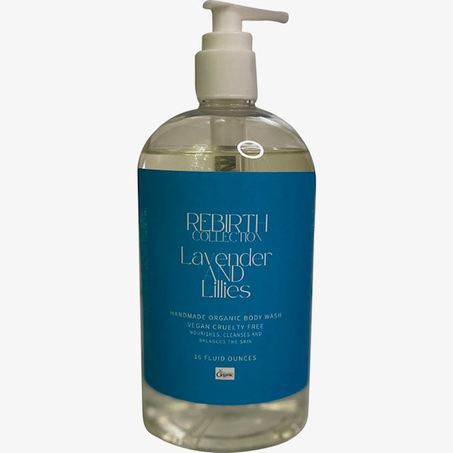 REBIRTH SCENTED ORGANIC BODY WASH IN "LAVENDER AND LILLIES"